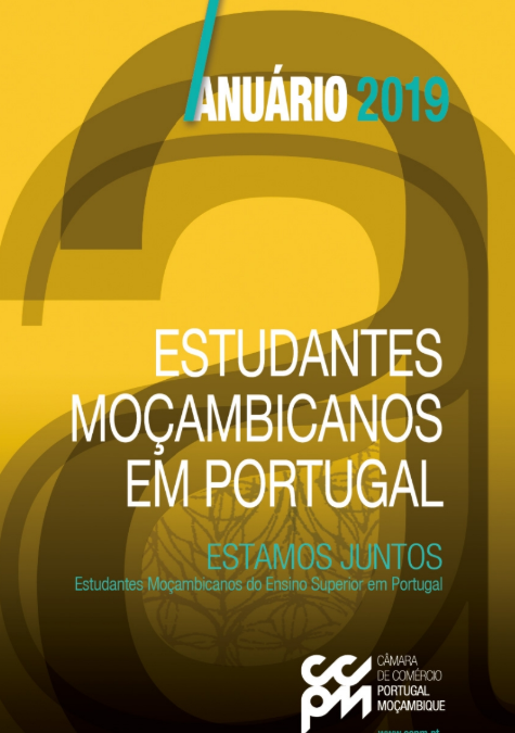 Anuário 2019, Estudantes Moçambicanos em Portugal | CCPM – Câmara de Comércio Portugal Moçambique.