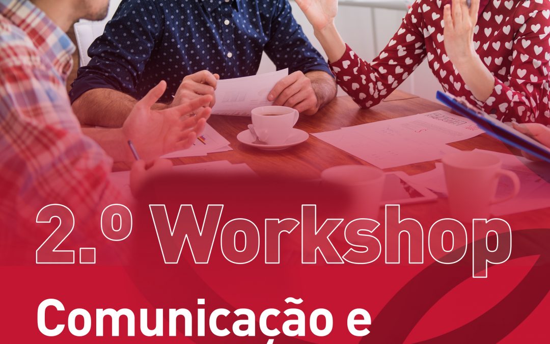 2.º Workshop – Comunicação e Feedback