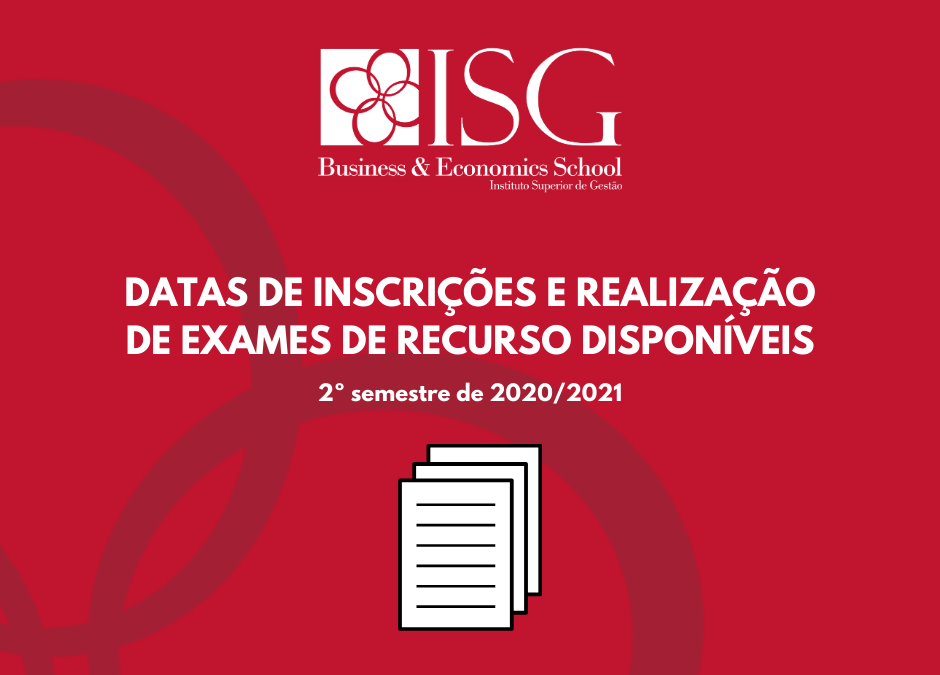 Datas de Inscrições e Realização de Exames de Recursos Disponíveis – 2.º Semestre 2020|2021