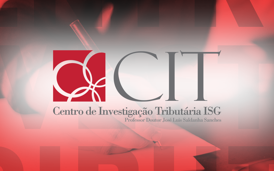Inauguração CIT – Centro de Investigação Tributária – Professor Doutor José Luís Saldanha Sanches