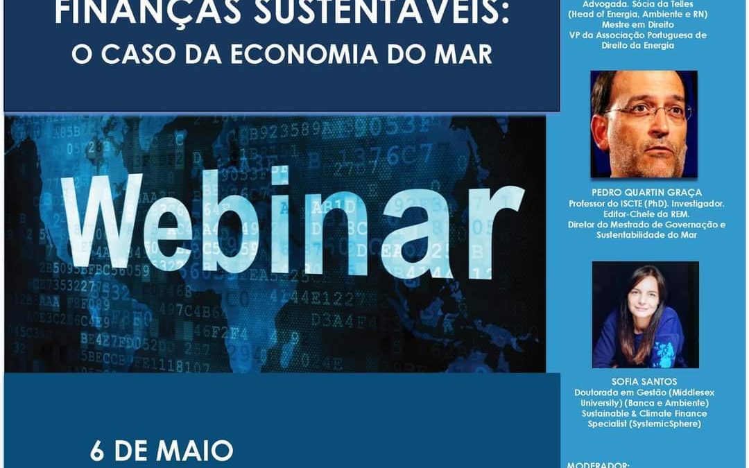 Webinar “Regulação, Governação e Finanças Sustentáveis: O Caso da Economia do Mar”