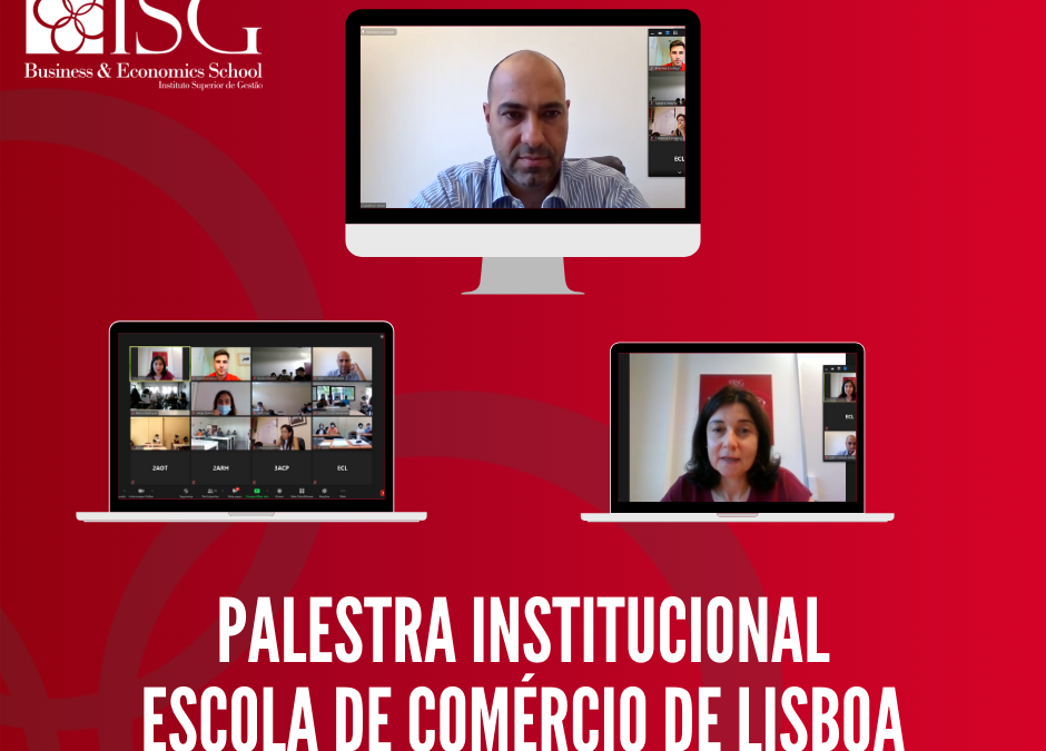 Palestra Institucional ISG – Escola de Comércio de Lisboa