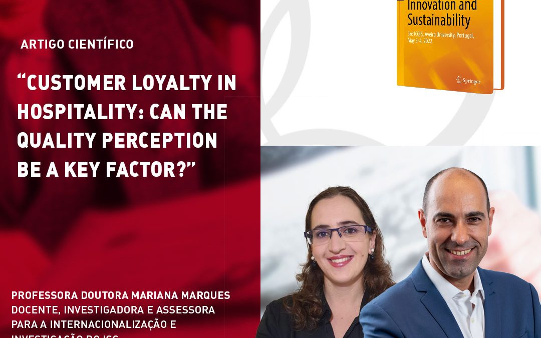 Customer Loyalty in Hospitality: Can the Quality Perception Be a Key Factor?
