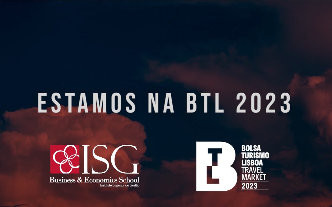 ISG na Bolsa de Turismo de Lisboa 2023