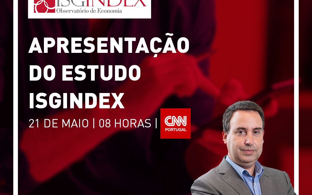 Professor Doutor Miguel Varela apresenta Estudo ISG Index na CNN Portugal