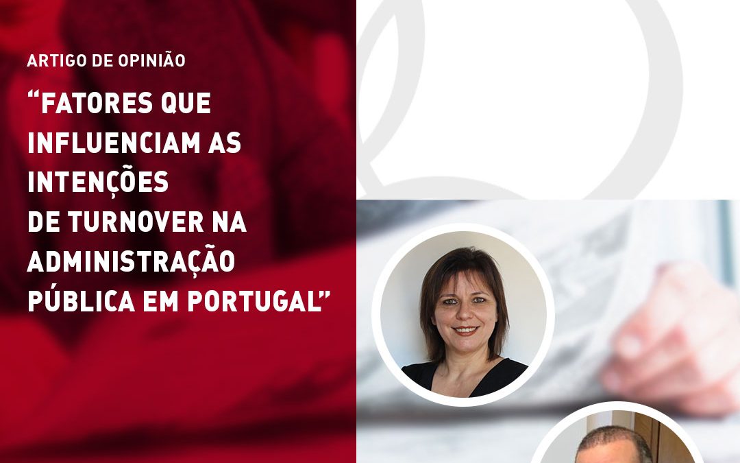 Fatores que influenciam as intenções de turnover na administração pública em Portugal