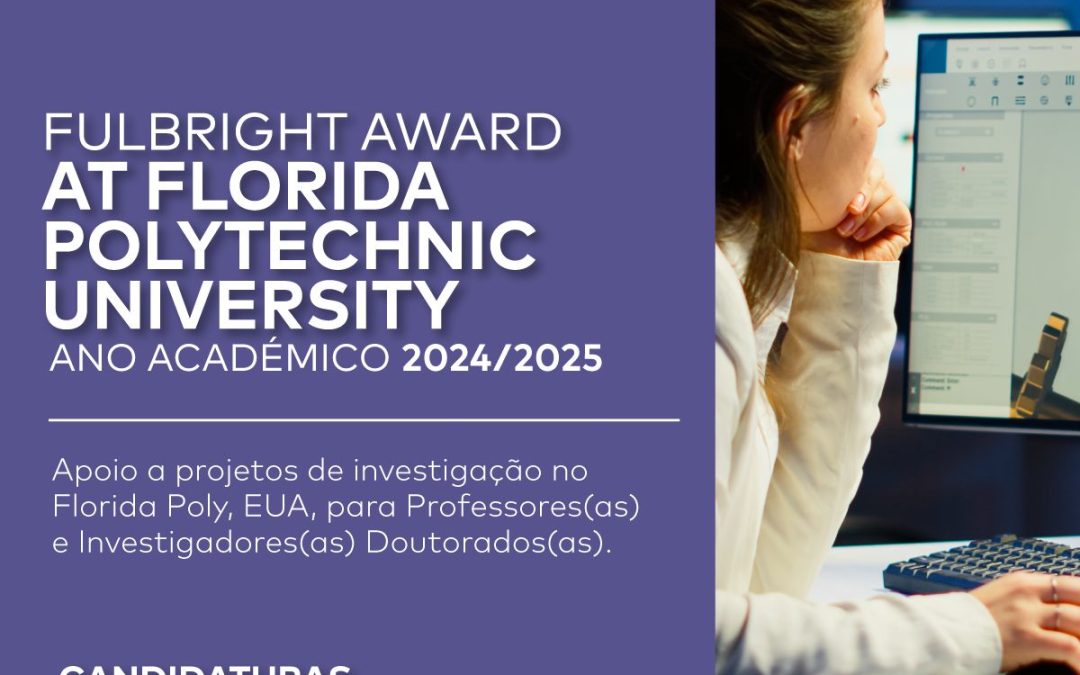 Fulbright Award – Ano Académico 2024/2025