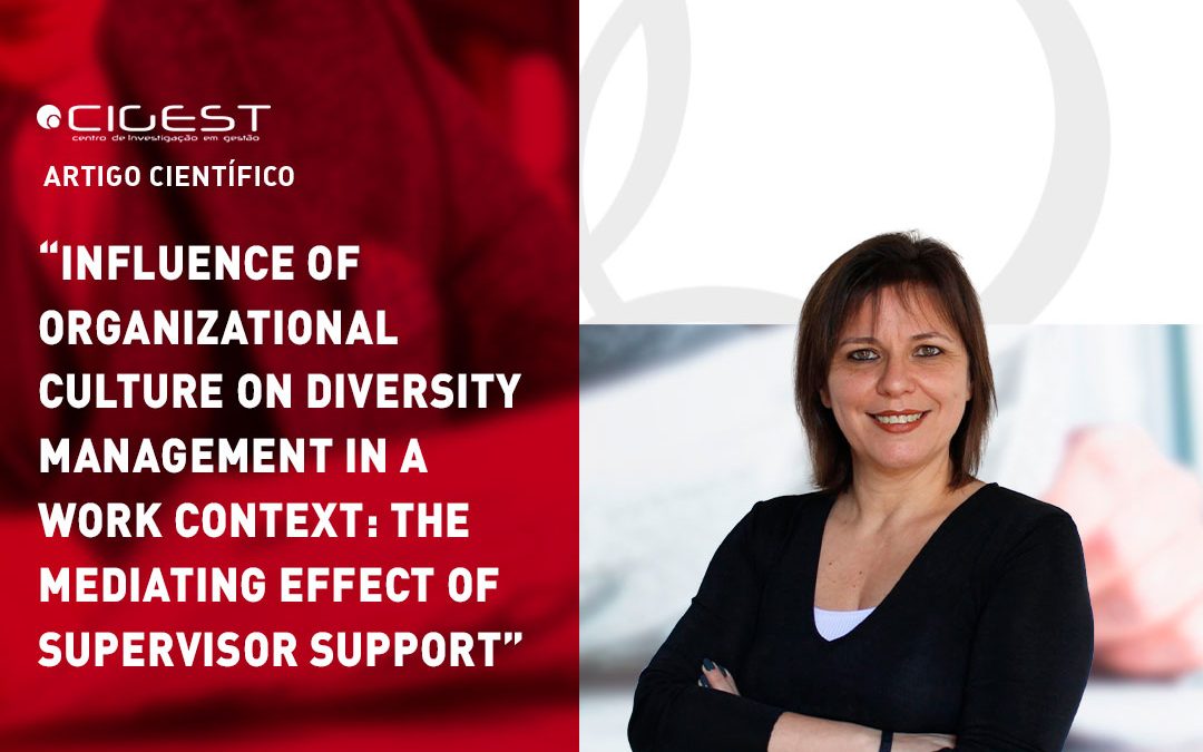 “Influence of organizational culture on diversity management in a work context: the mediating effect of supervision support”