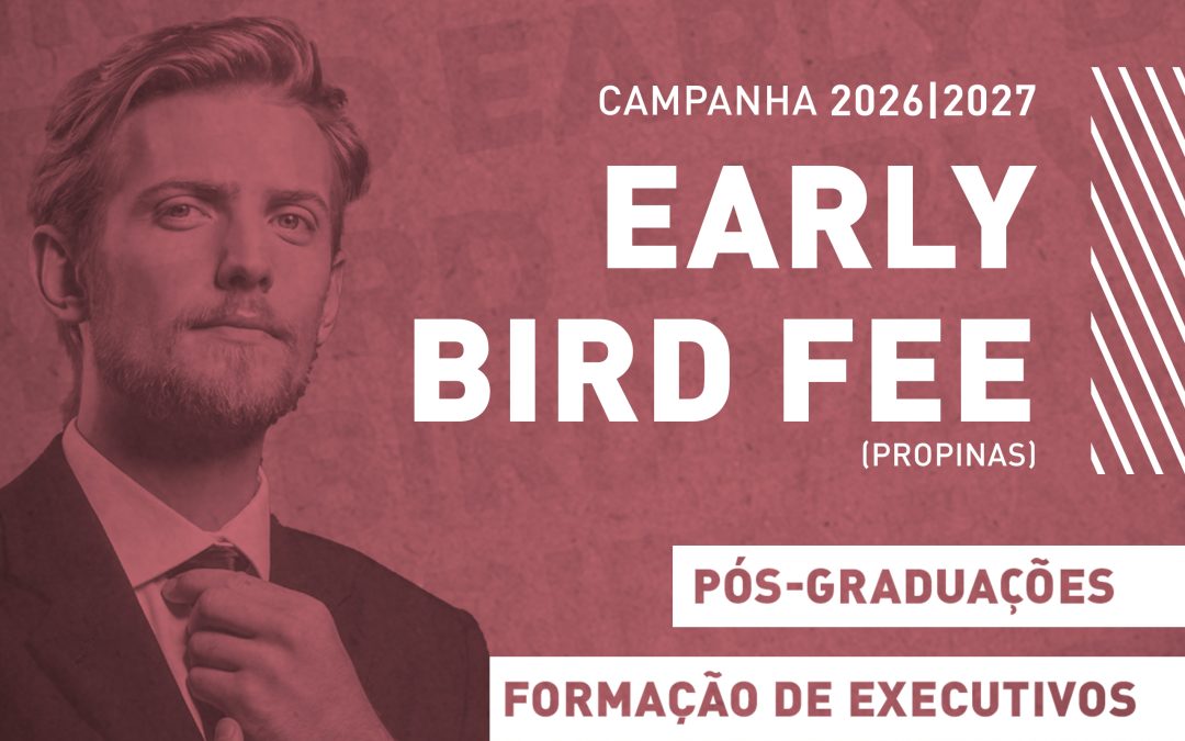 Campanha Early Bird FEE!