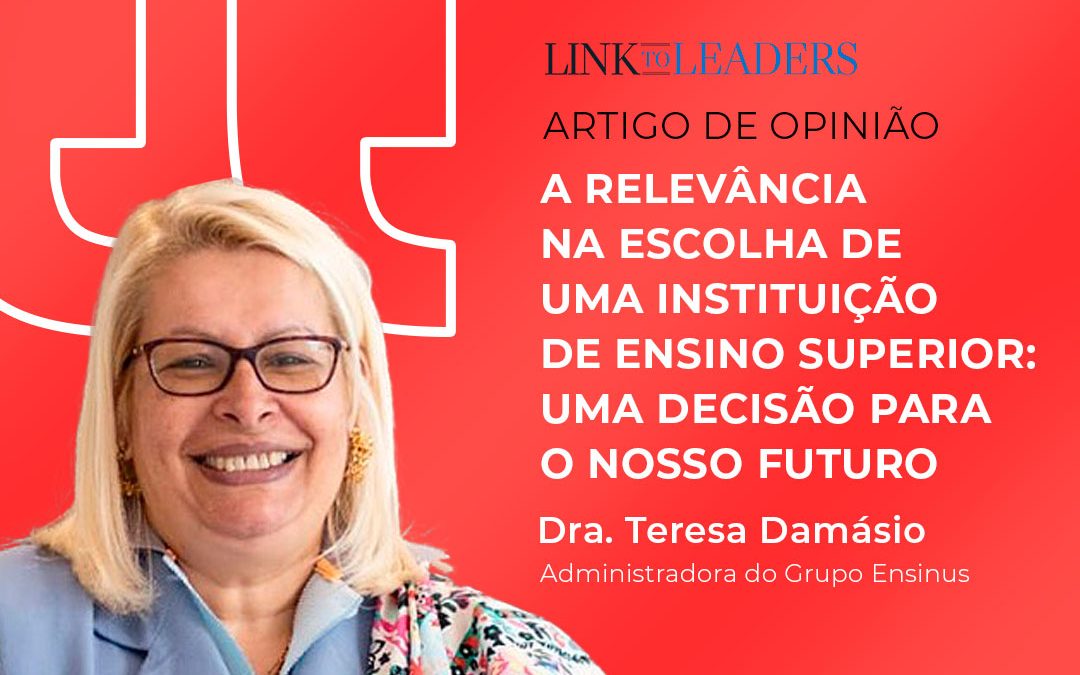 A relevância na escolha de uma instituição de Ensino Superior: uma decisão para o nosso futuro