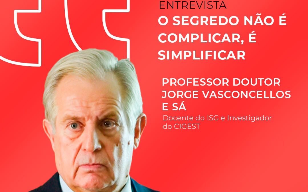 “O Segredo não é complicar, é simplificar”