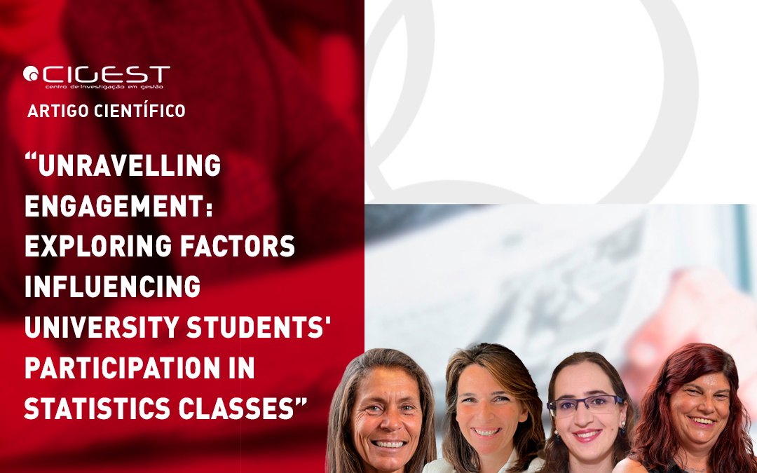 Unravelling Engagement: Exploring Factors Influencing University Students’ Participation in Statistics Classes