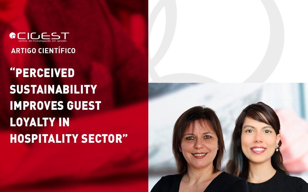 Perceived sustainability improves guest loyalty in hospitality sector